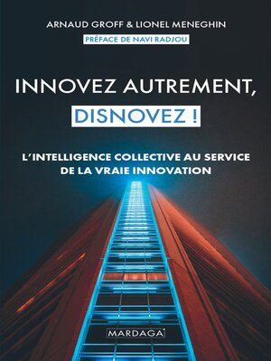 cover image of Innovez autrement, disnovez !